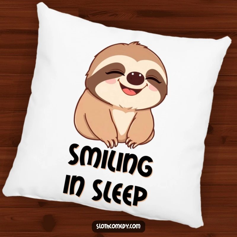 Soft pillow featuring a sloth slowly blinking before breaking into a huge, happy grin, providing comfort and a touch of humor.