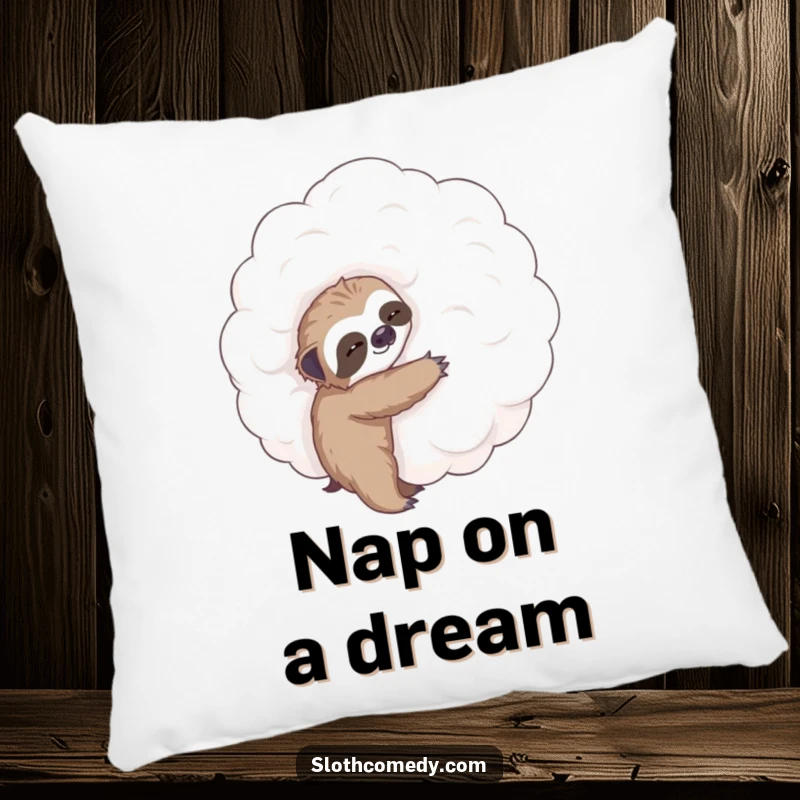 Funny pillow featuring a small sloth trying to embrace a huge, airy cloud, radiating coziness and a humorous, slow-paced ambition.