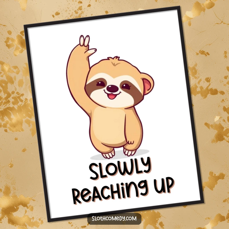 Funny Kawaii Sloth Digital Art Print: High-resolution artwork of a sloth dramatically stretching one arm upwards, perfect for digital display.