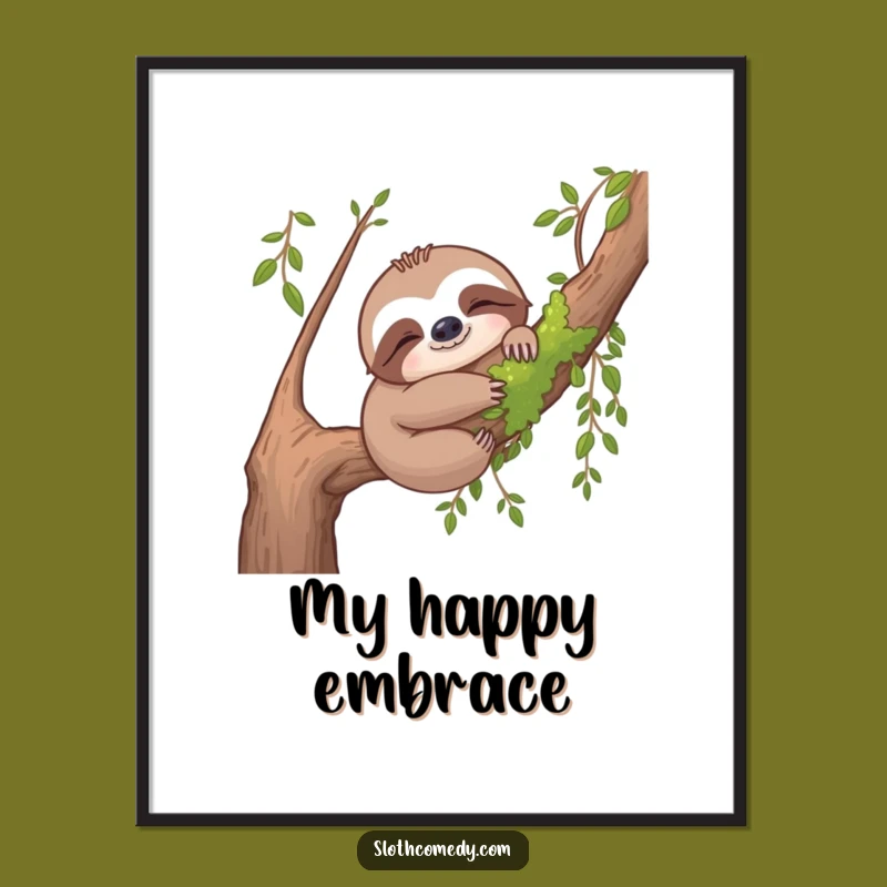 Funny Sloth Hug Digital Print - Content Mossy Branch Art