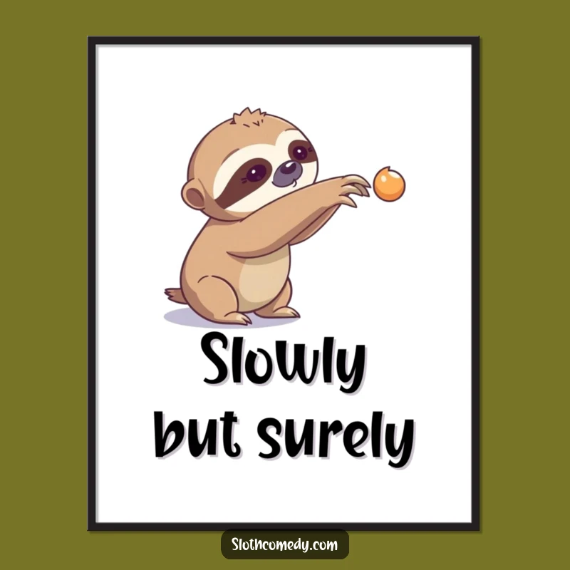 Funny Sloth Slow Reach Digital Art - Instant Humorous Decor, Perfect Gift