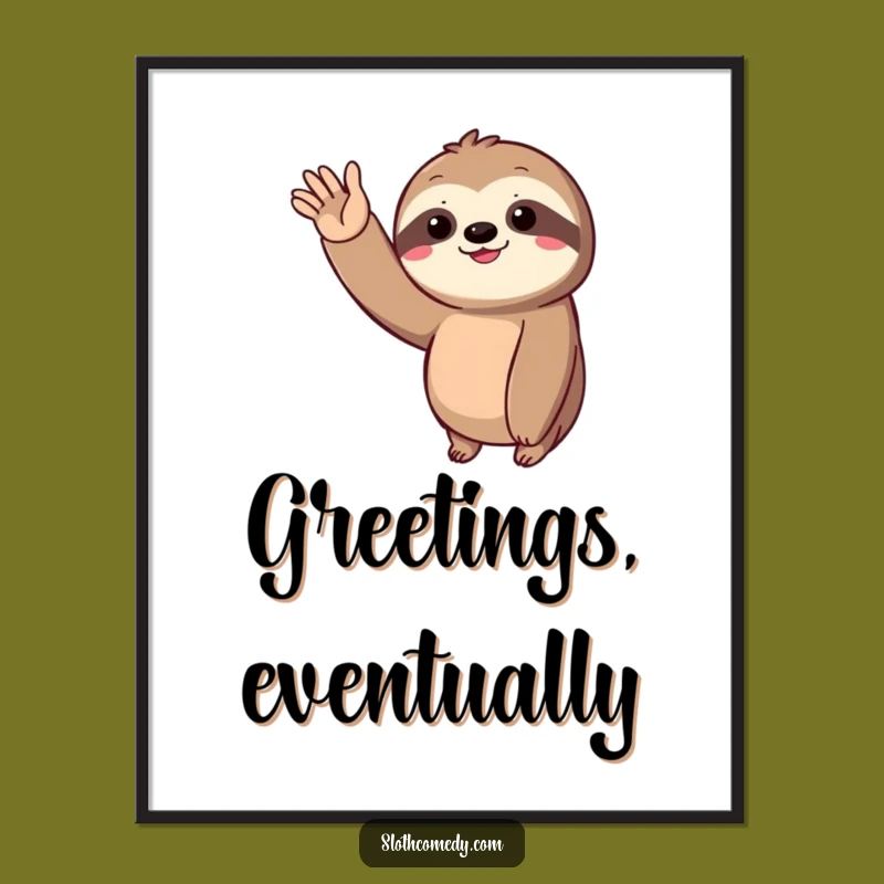 Funny Sloth Wave Digital Art Print: Decorate with This Hilarious Slow Greeting Masterpiece