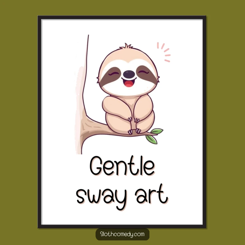 Funny Happy Sloth Sigh Digital Print: Instant Zen Sloth Decor