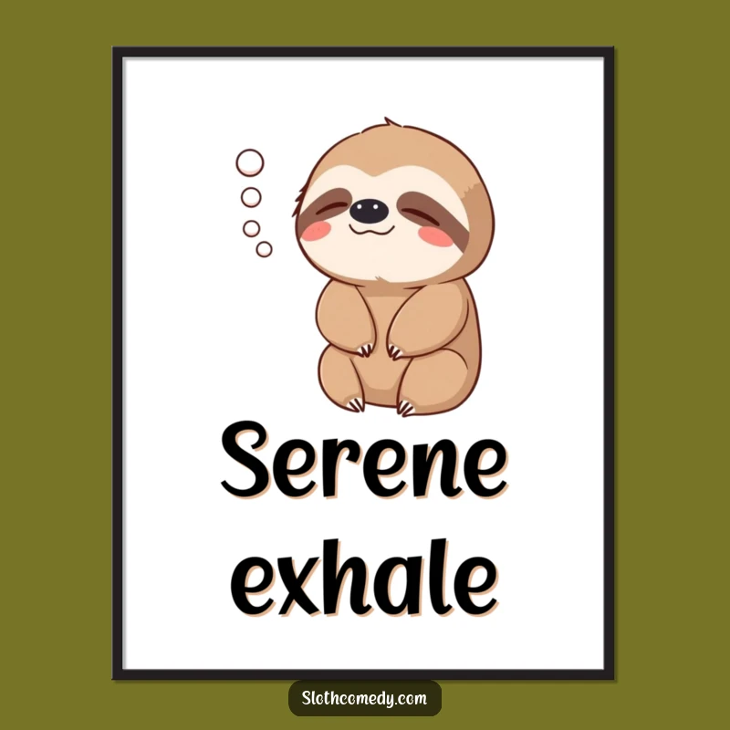 Funny Sloth Exhale Digital Art - Instant Peaceful Decor, Perfect Gift