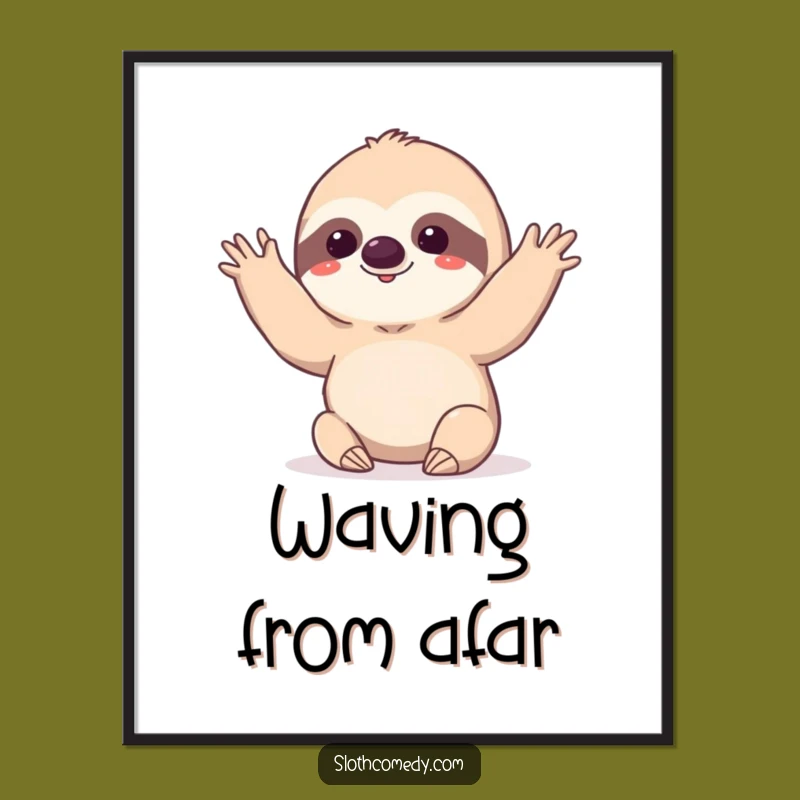 Funny Slow Wave Sloth Print: Deliberate Kawaii Sloth Art for Humorous Decor