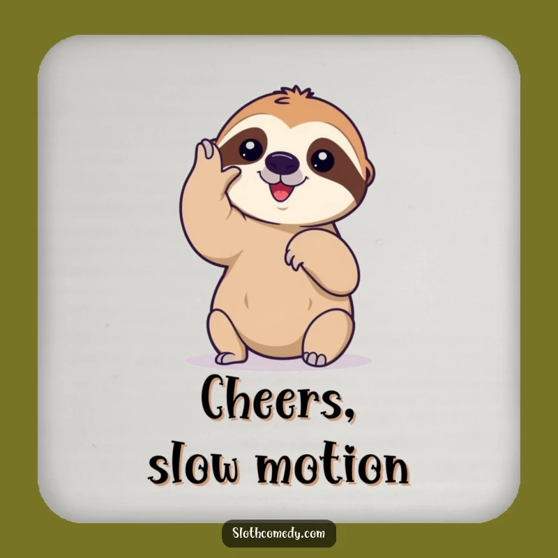 Funny Slow Sloth High Five Coaster: Humorous Sloth Drink Decor