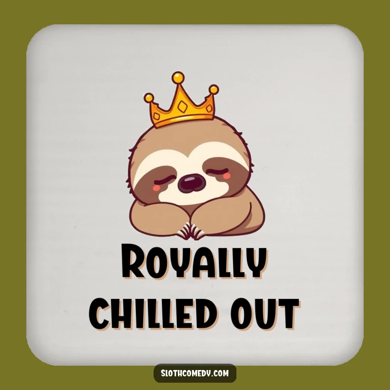 Funny Sloth King Crown Nap Coaster: Hilarious Royal Protection Gift for Tables