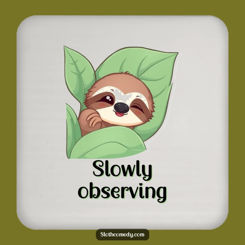 Funny Sloth Coaster: Curious Leaf Peek, Slow Blink Protection, a Cute Funny Gift