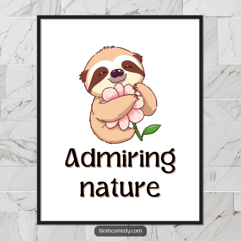 Funny Poster of a sloth slowly embracing a large flower with sheer delight, a beautiful nature-themed artwork.