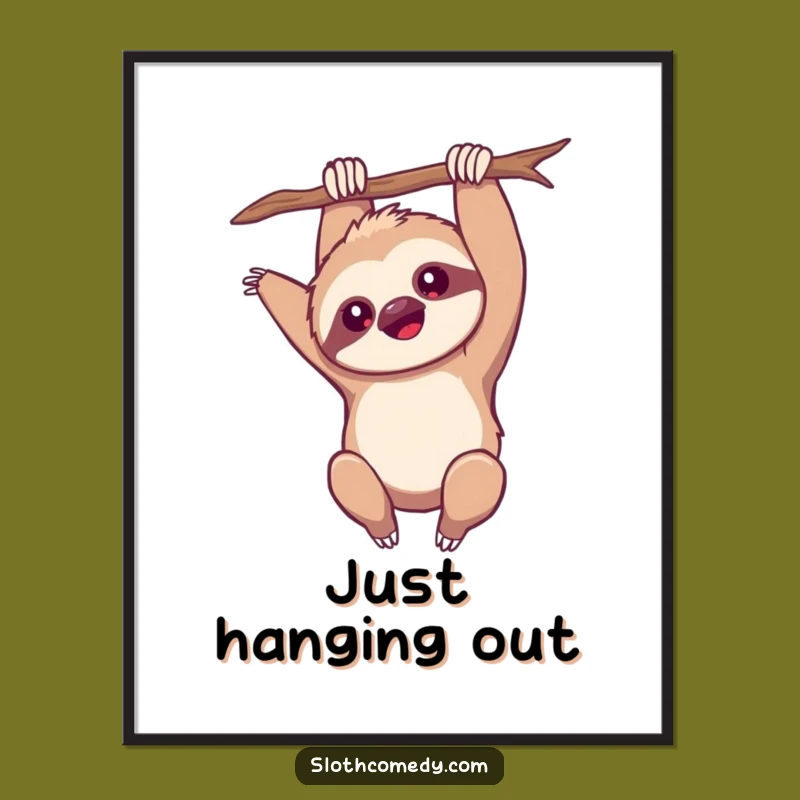 Funny Kawaii Sloth Upside Down Poster: Unique Art, Memorable Funny Gift!