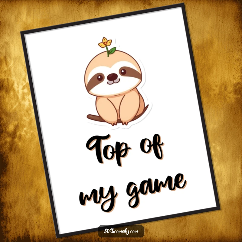 Funny Poster featuring a sloth with a single, tiny flower blooming on its head, creating a charming and sweet natural scene.