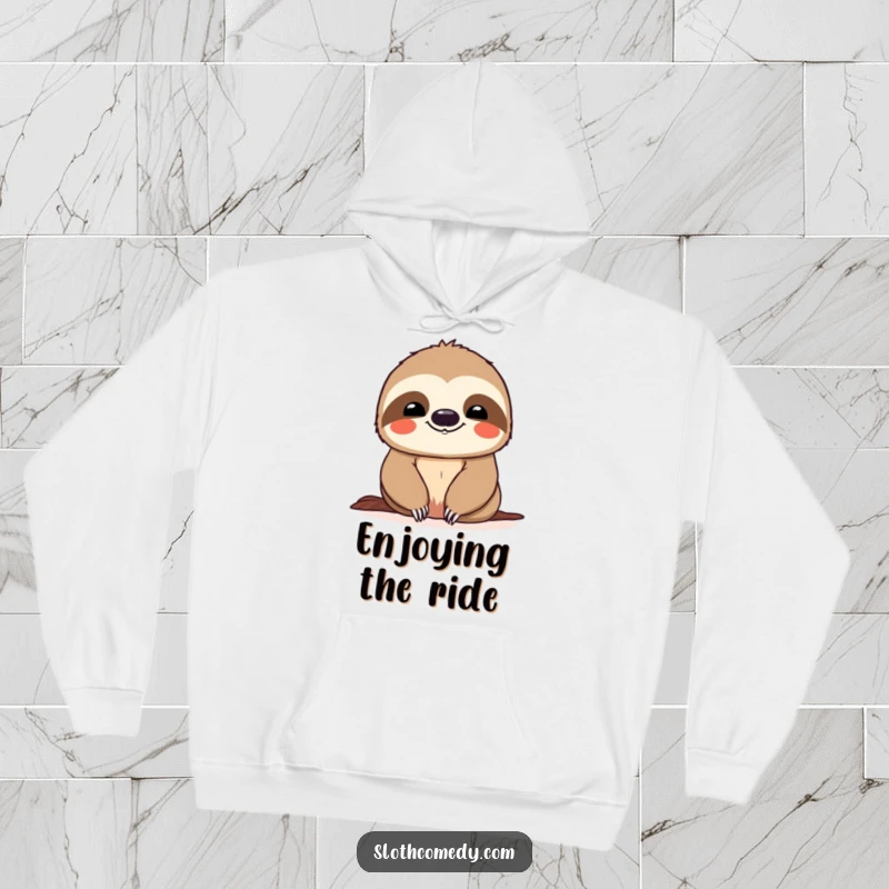 Funny Hoodie: A sloth beams with a gentle smile as it takes a very slow, peaceful descent.