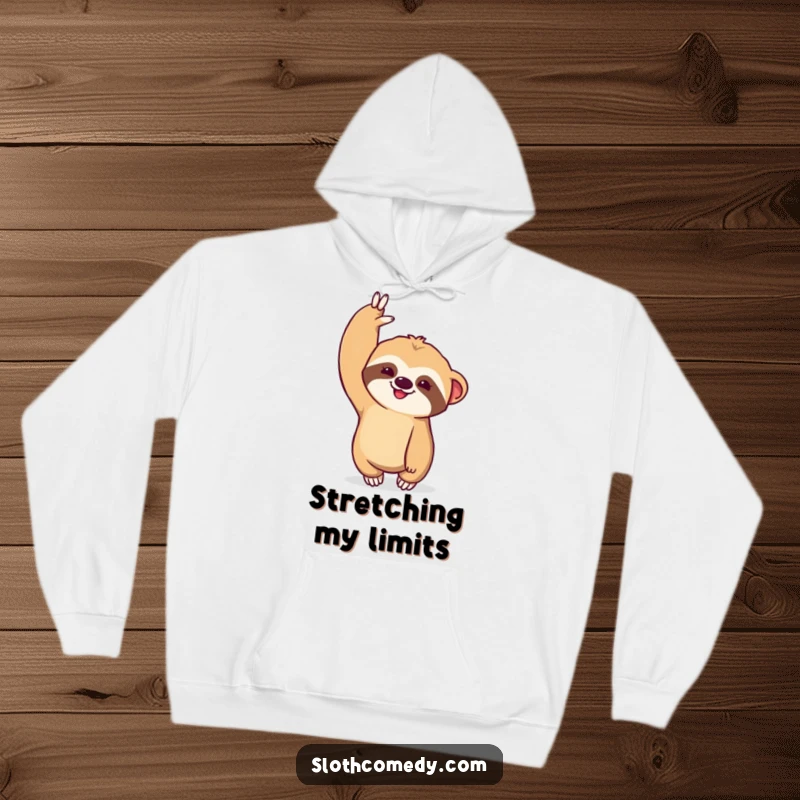 Funny Kawaii Sloth Hoodie: A soft, warm hoodie featuring a sloth dramatically stretching one arm upwards, embodying humorous ambition.