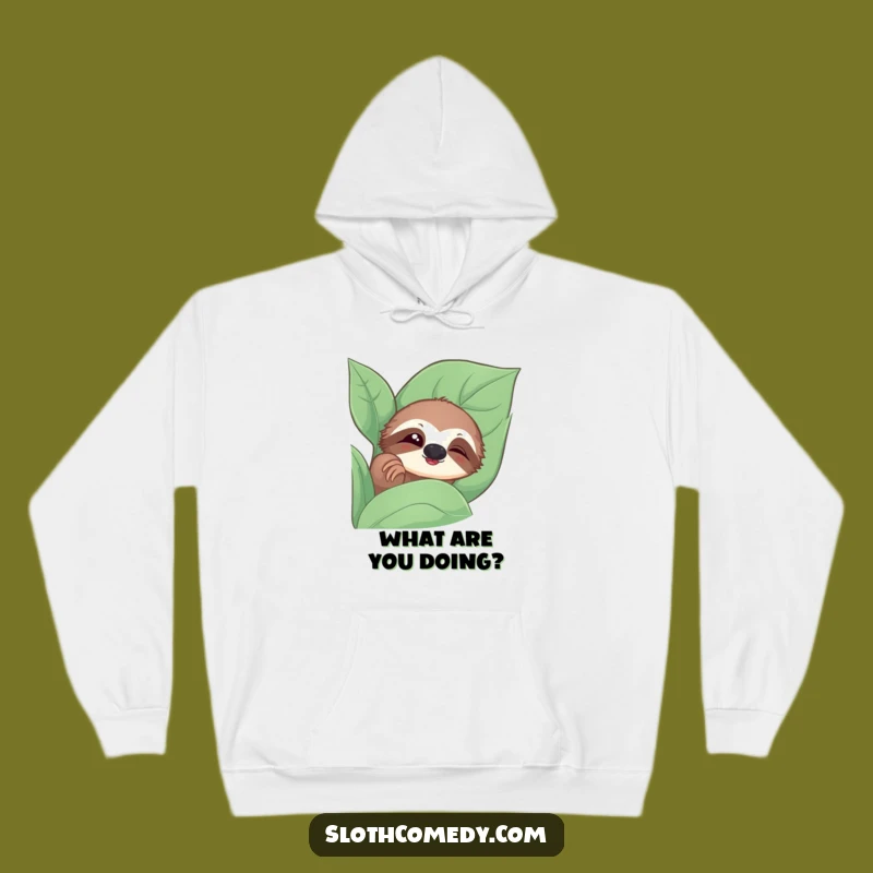 Funny Sloth Hoodie: Leafy Peek-a-Boo, Slow Blink Comfort, a Cozy Funny Gift
