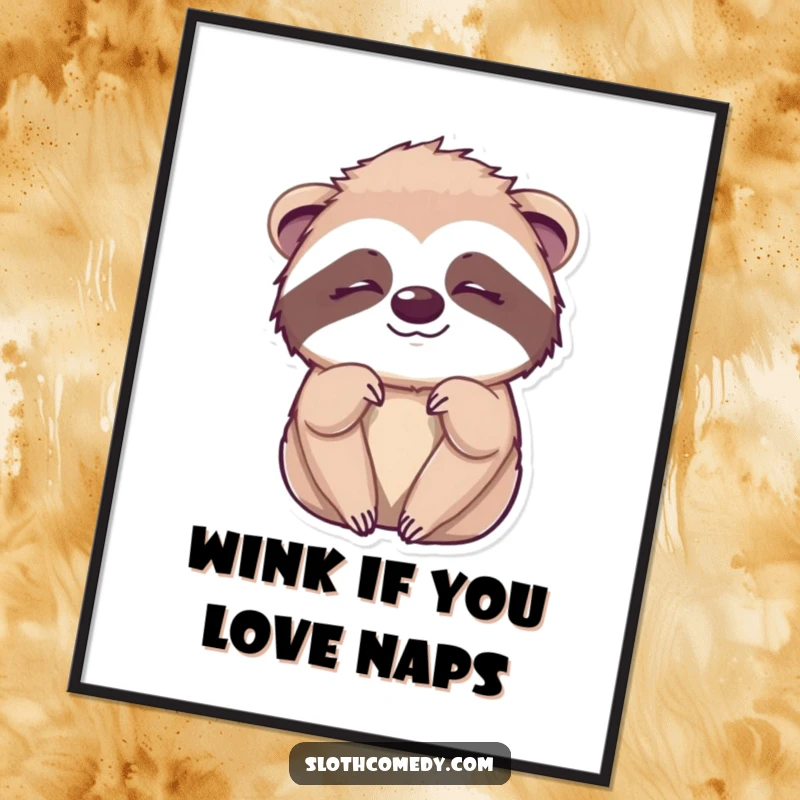 Funny Free Printable Wall Art: A kawaii sloth with sleepy eyes offers a humorous, playful wink to viewers.