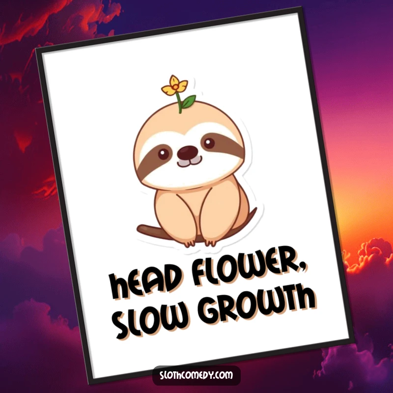 Funny Free Printable Wall Art: A sloth wearing a single, tiny flower blooming on its head.