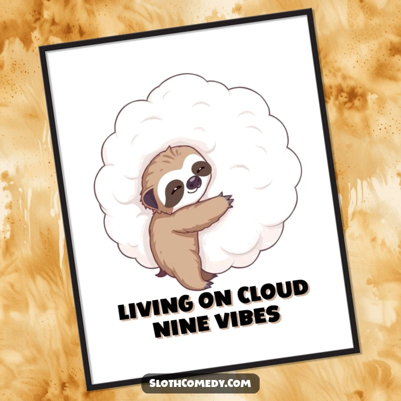 Funny Free Printable Wall Art showcasing a small sloth in a sweet, comical hug with an enormous, soft cloud.