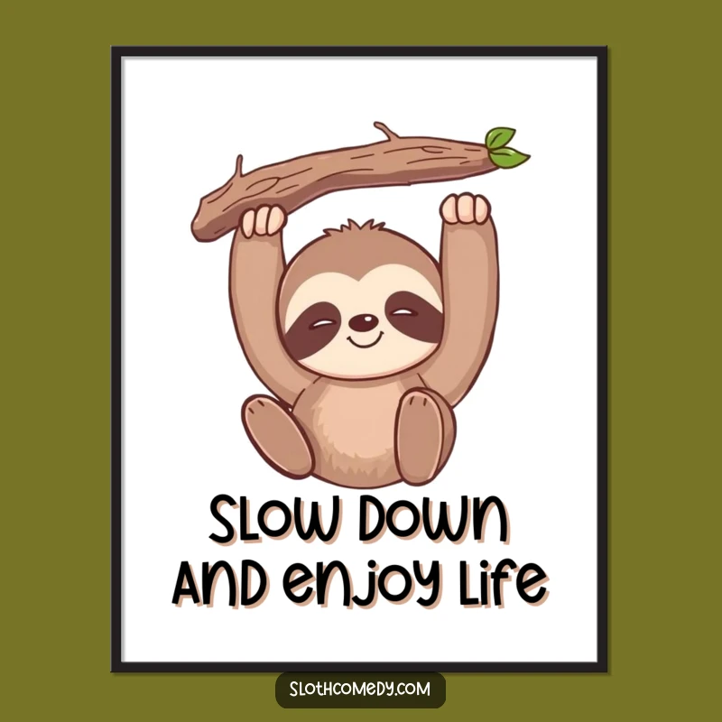 Free Printable Wall Art: Slow Smile Sloth Hanging Funny Downloadable Art