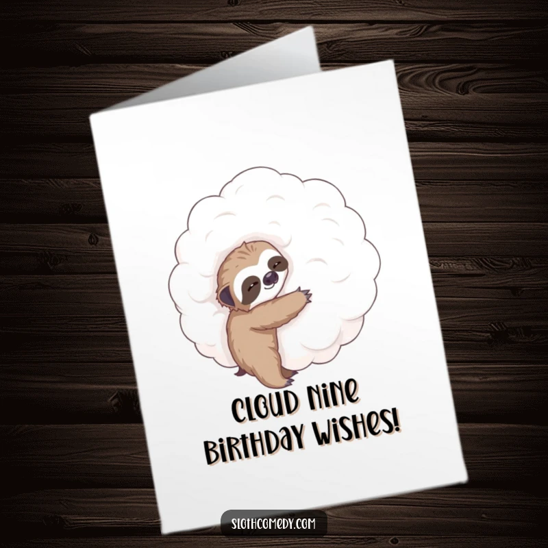 Funny Free Printable Birthday Card featuring a tiny sloth comically attempting to hug a giant, fluffy cloud.