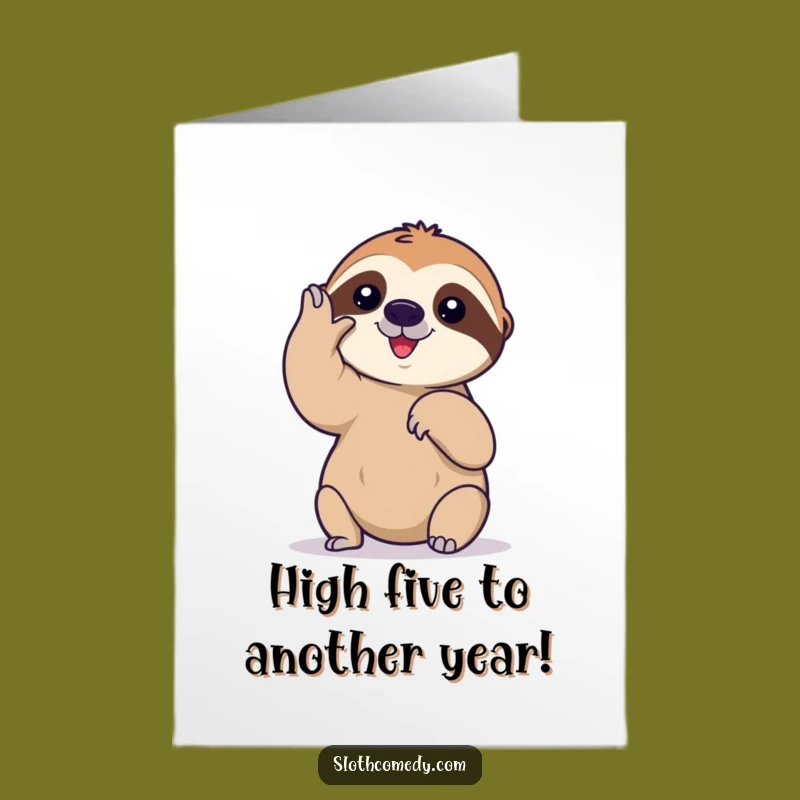 Free Printable Birthday Card: Slow Sloth High-Five - Funny Downloadable Gift