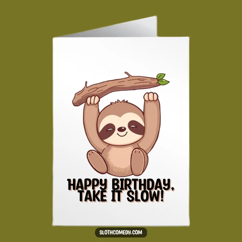 Free Printable Birthday Card: Slow Smile Sloth Funny Downloadable Gift
