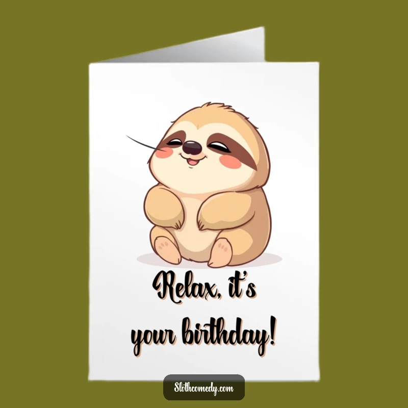 Free Printable Birthday Card: Funny Sloth Birthday Bliss, Relaxed & Happy!