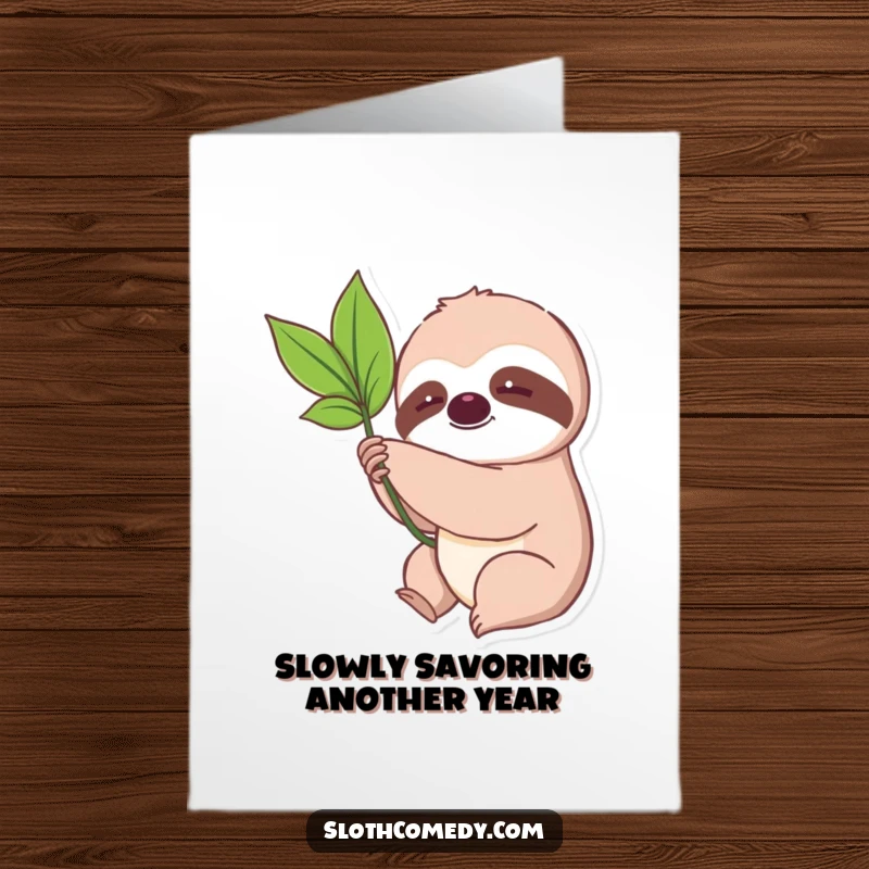 Funny Free Printable Birthday Card: A kawaii sloth slowly reaches for a delectable leaf, celebrating a birthday leisurely.