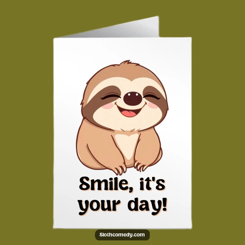 Free Printable Birthday Card: Funny Sloth Grin Downloadable Greeting for Joyful Birthdays