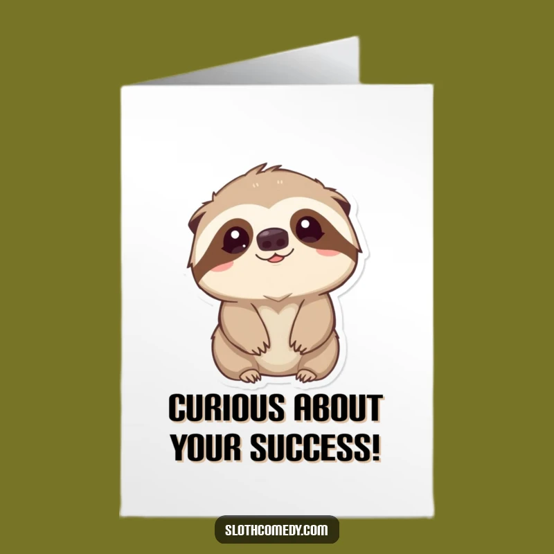Free Printable Sloth Congrats Card Funny Downloadable Gift 'Curious Look' Cheer