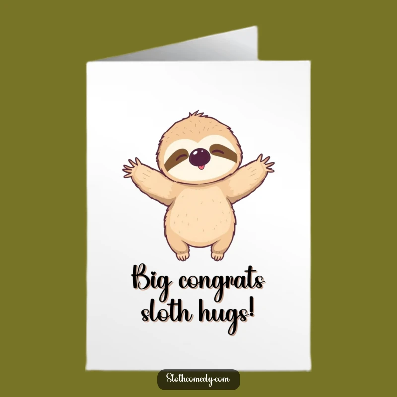 Free Printable Congrats Card: Hugging Sloth, Welcoming Downloadable Gift