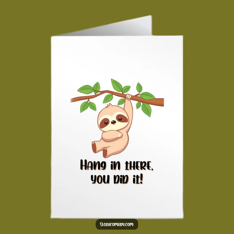 Free Printable Congrats Card: Peaceful Sloth! Chill Downloadable Greeting for Laid-Back Success