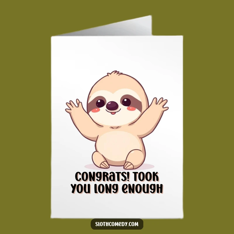 Free Printable Congrats Card: Sloth's Gradual Hello, Humorous DIY Downloadable Gift