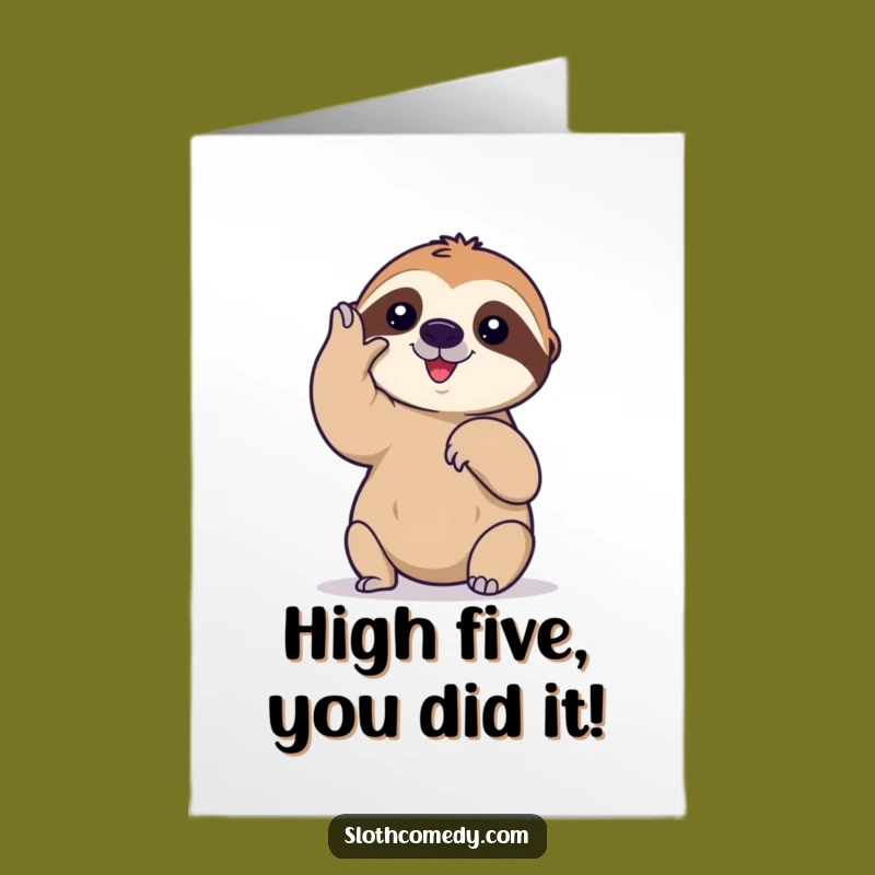 Free Printable Congrats Card: Slow Sloth High-Five - Humorous Downloadable