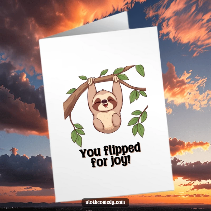 Funny Free Printable Congratulations Card: A sloth hanging upside down from a branch, giggling with pure happiness.