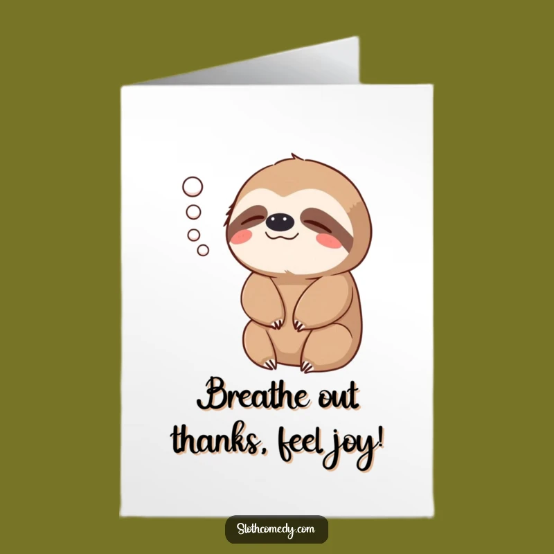 Free Printable Thank You Card: Sloth Exhale, Appreciative Downloadable Gift