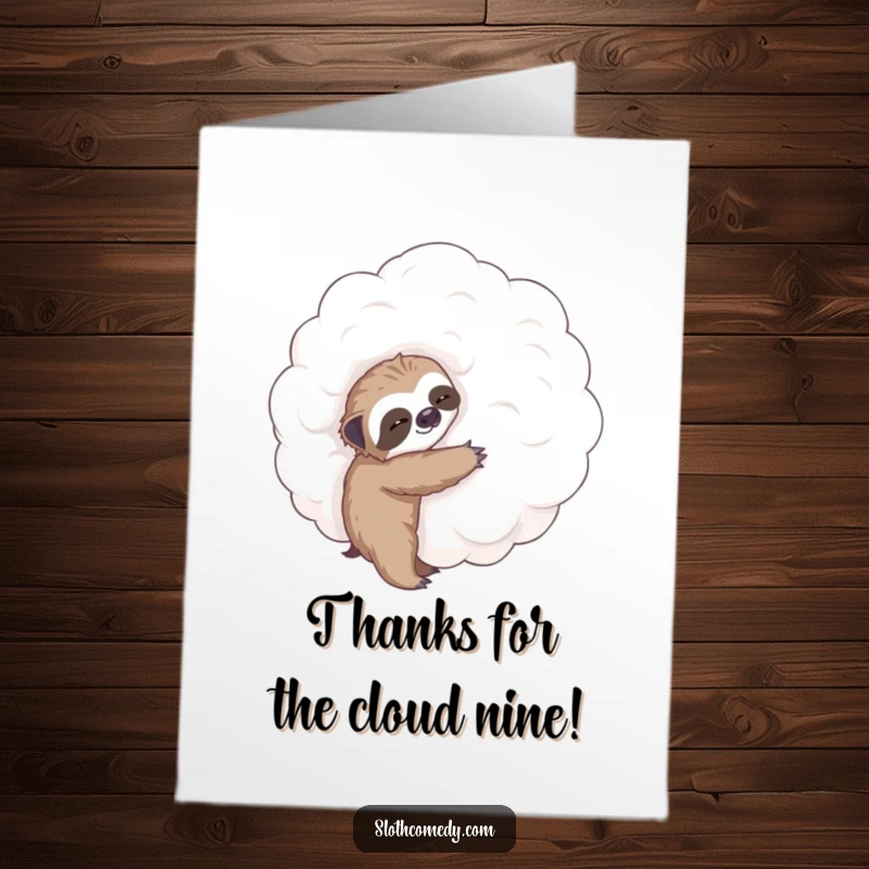 Funny Free Printable Thank You Card depicting a tiny sloth's sweet embrace of a massive, fluffy cloud.