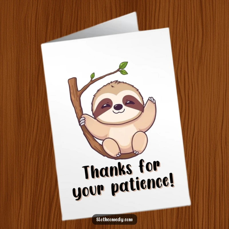 Funny Free Printable Thank You Card featuring a kawaii sloth with a slow smile, hanging from a branch.