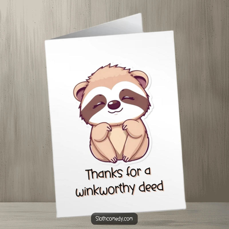 Funny Free Printable Thank You Card: A cute kawaii sloth shares a sleepy, playful wink as a sign of thanks.