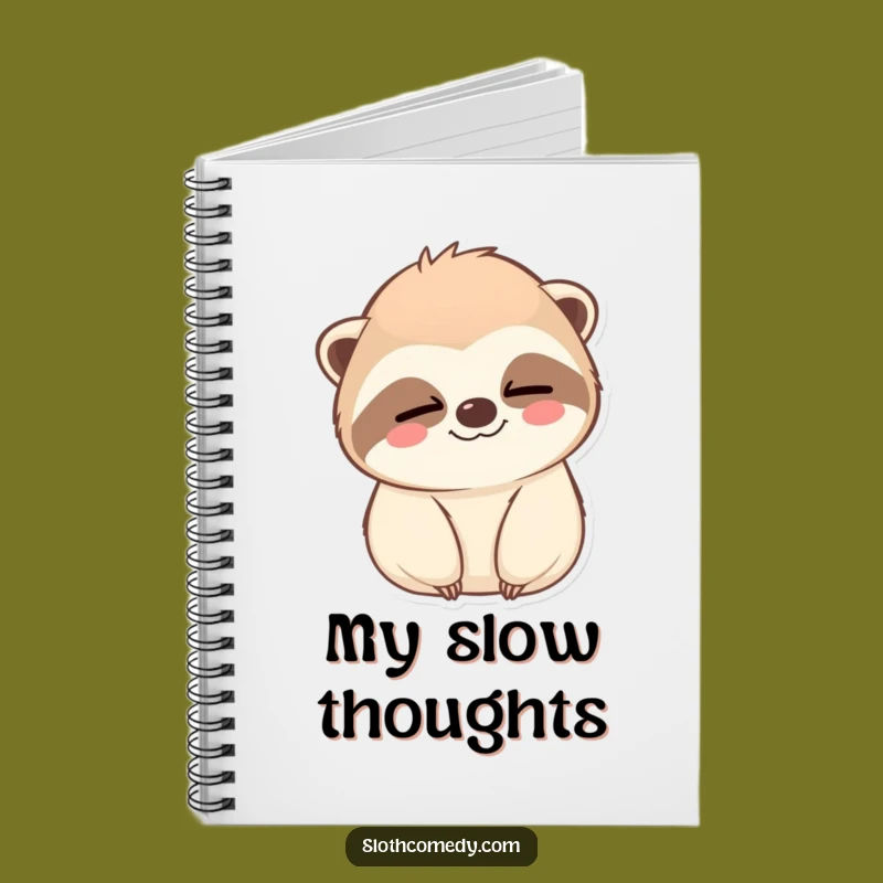 Funny Kawaii Sloth Wink Notebook: Jot Down Slow Thoughts, Creative Funny Gift!