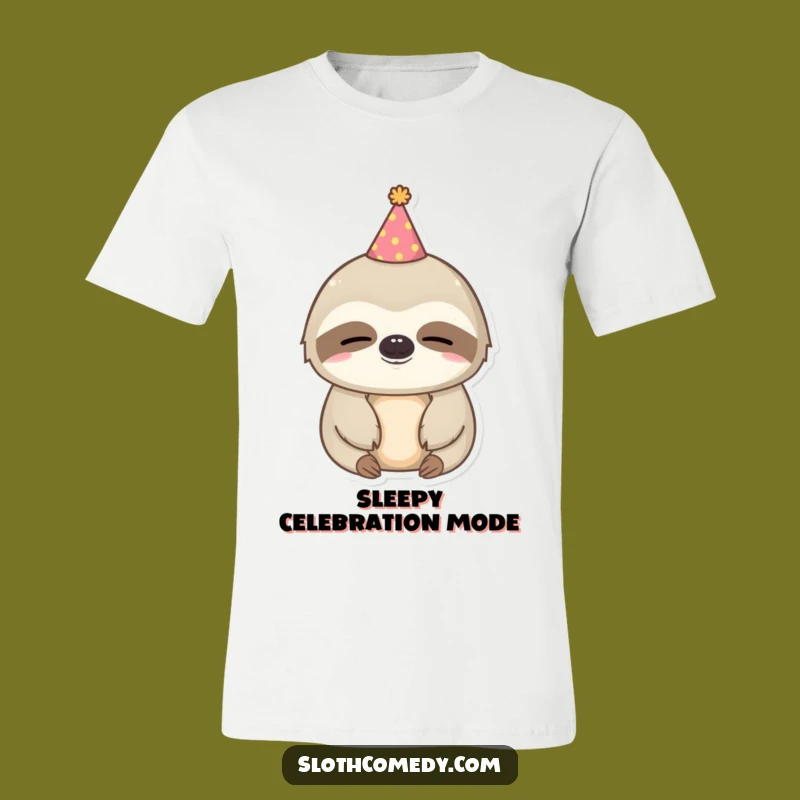 Funny Kawaii Sloth Party T-Shirt: Sleepy Celebration, Party Hat, Great Gift