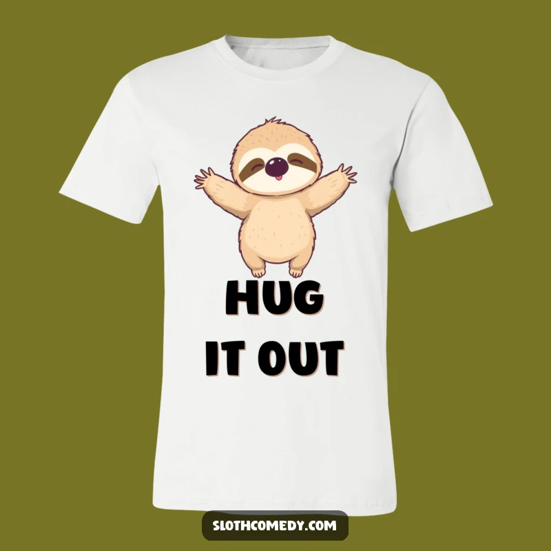 Funny Sloth Hug T-Shirt - Wearable Comfort, Great Funny Gift Idea