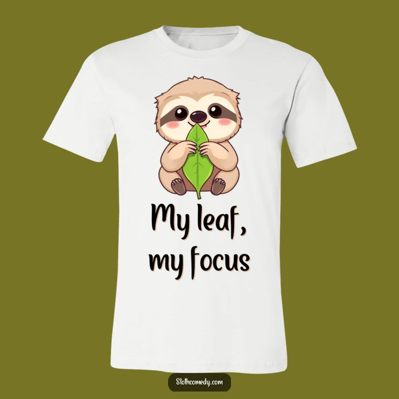 Funny Focused Sloth Leaf T-Shirt: Intense Kawaii Sloth Tee for Humorous Goal Setting
