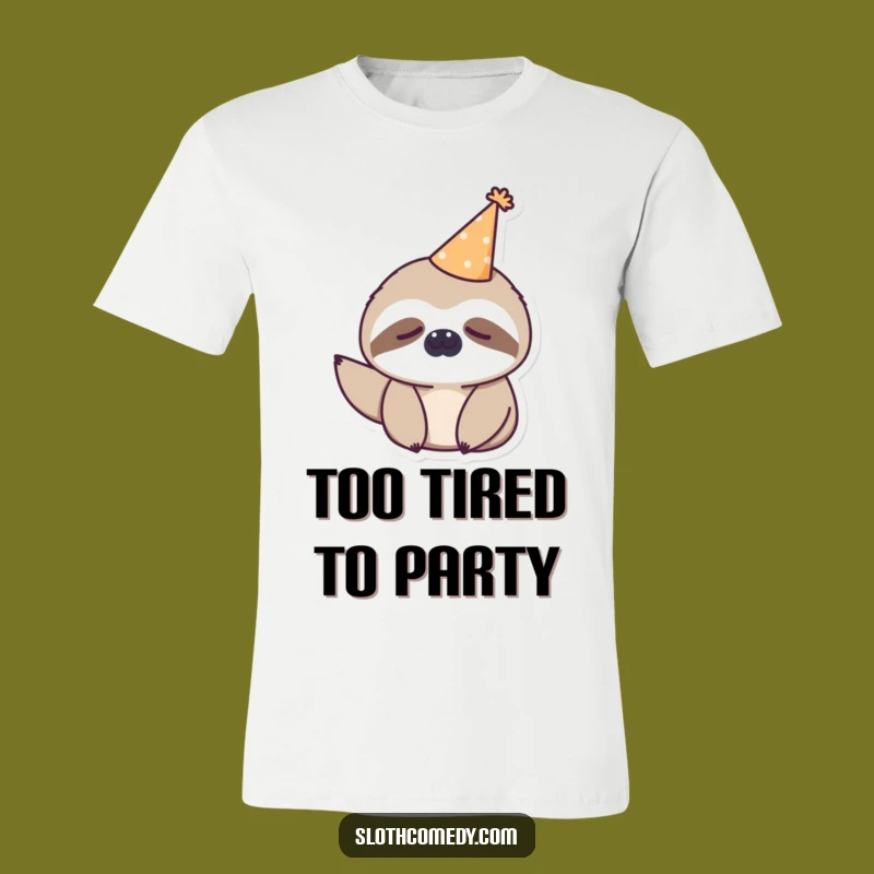 Funny Kawaii Sloth Party Hat T-Shirt: Adorable Sleepy Animal Tee for Humor Lovers