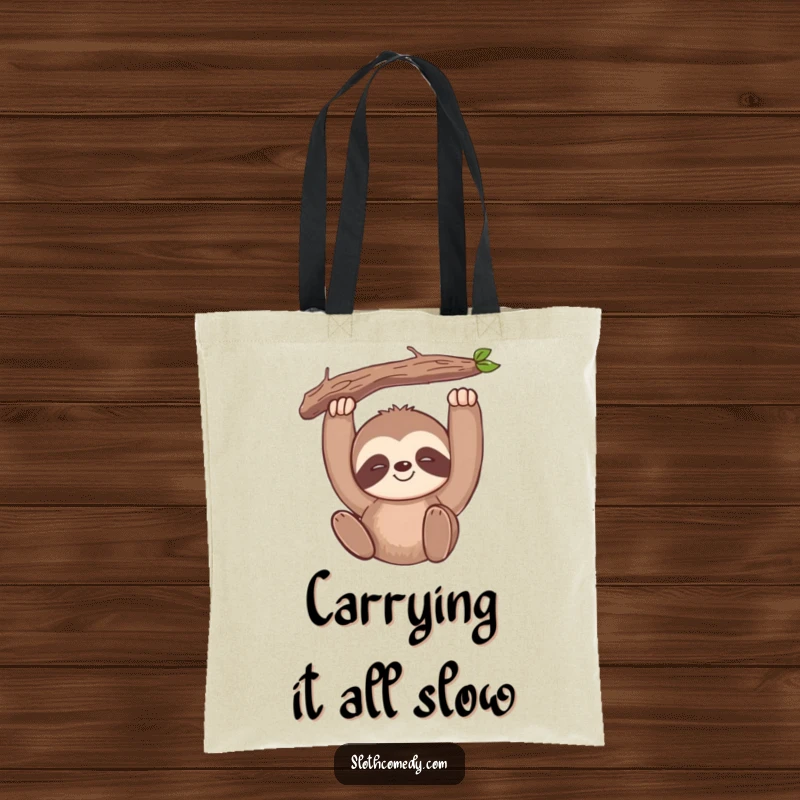 Funny kawaii sloth tote bag depicting a slow-smiling sloth hanging from a branch, perfect for carrying life's necessities.