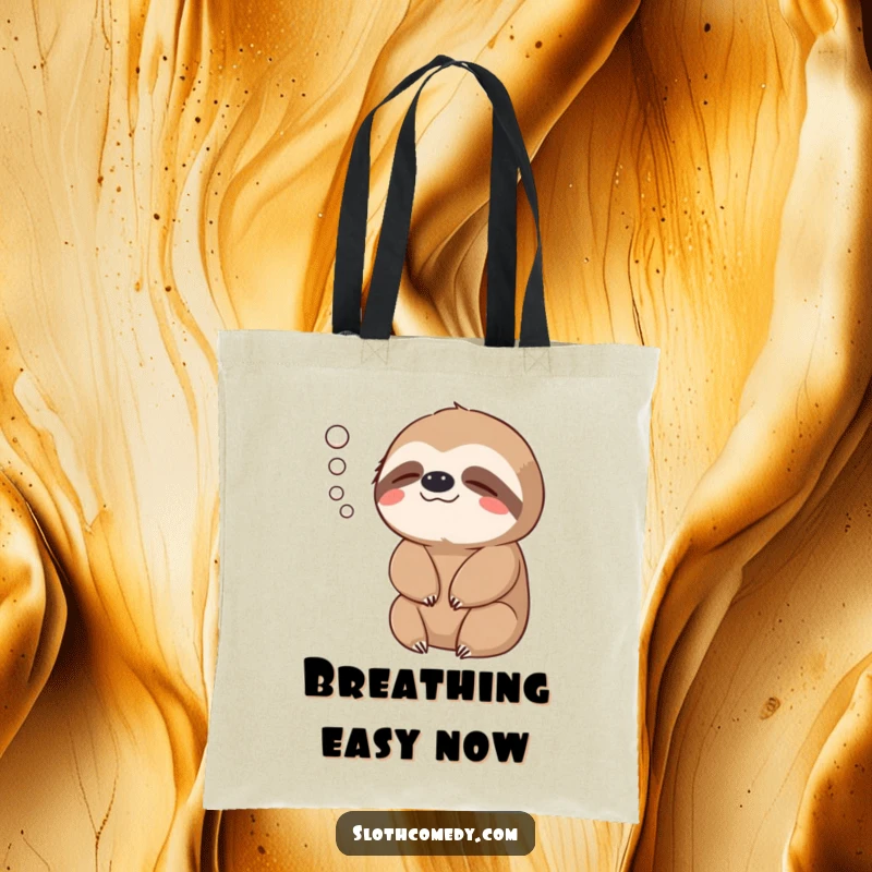 Funny Tote Bag: A sloth exhales contentedly, visualized as a gentle puff of air, perfect for daily calm.