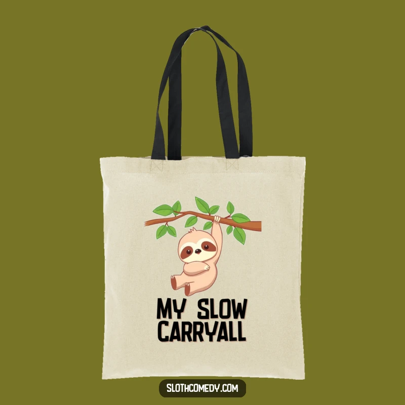 Funny Kawaii Sloth Tote Bag - Peaceful Sloth Carry-All, Cute & Hilarious Gift
